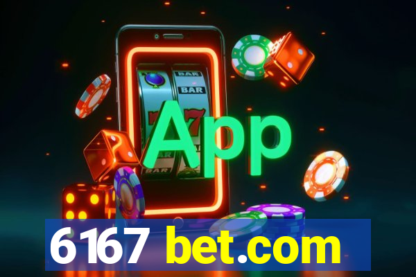 6167 bet.com