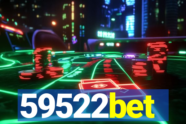 59522bet