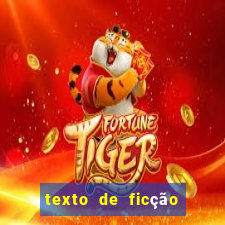 texto de ficção científica com interpretação 8o ano com gabarito