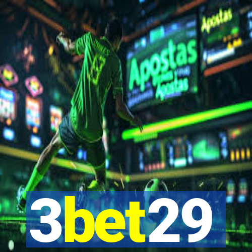 3bet29