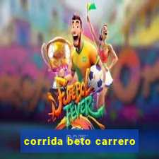 corrida beto carrero