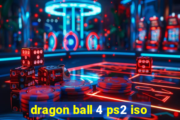 dragon ball 4 ps2 iso