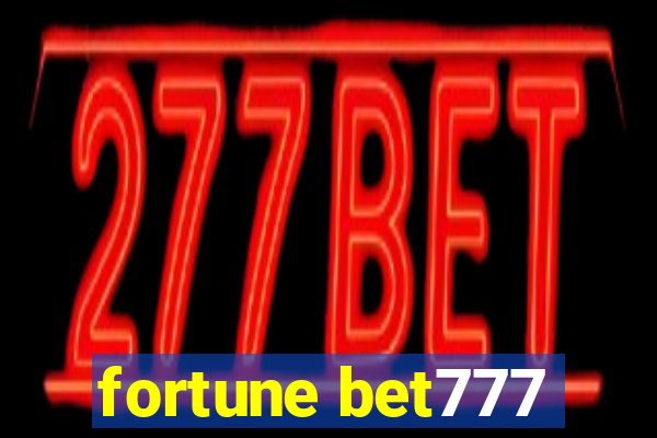 fortune bet777