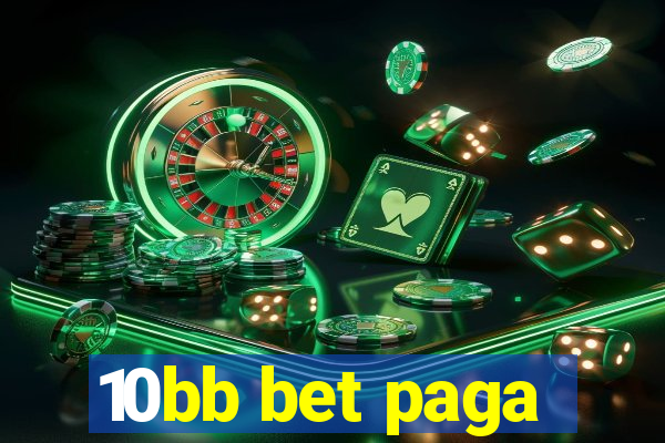 10bb bet paga