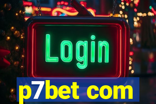 p7bet com