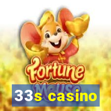 33s casino