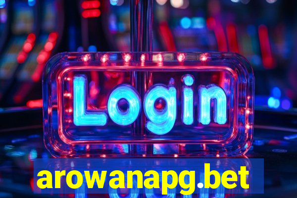 arowanapg.bet