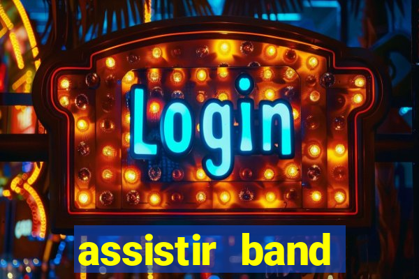 assistir band sports ao vivo