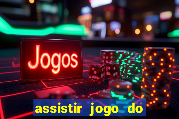 assistir jogo do corinthians ao vivo vto