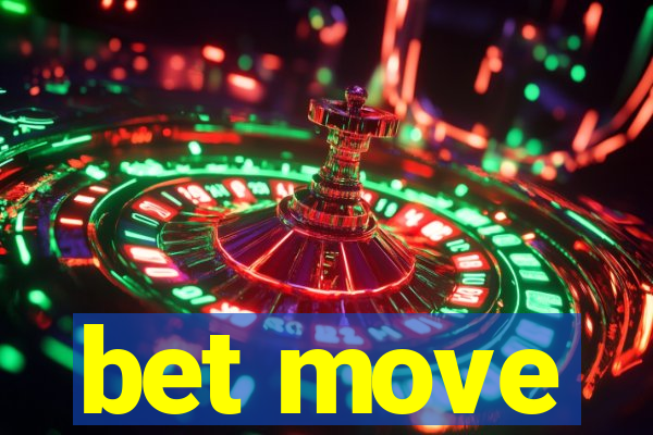 bet move