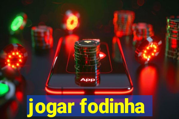 jogar fodinha