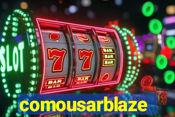 comousarblaze