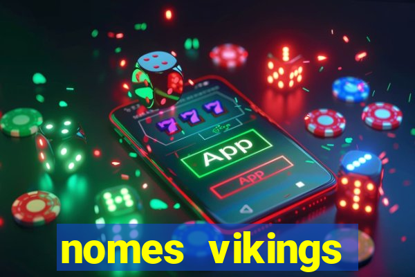 nomes vikings masculinos e significados