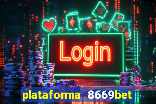plataforma 8669bet é confiável