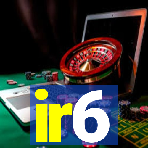 ir6