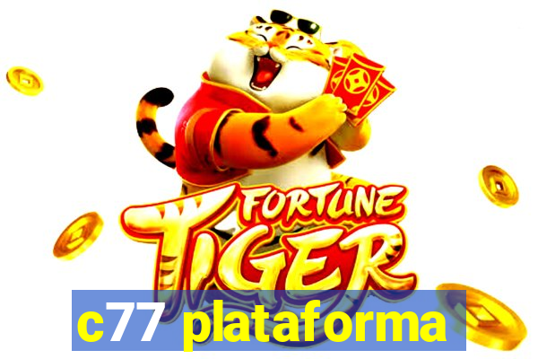 c77 plataforma