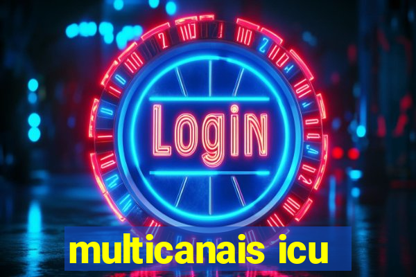 multicanais icu