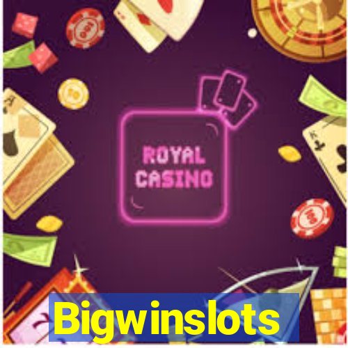 Bigwinslots