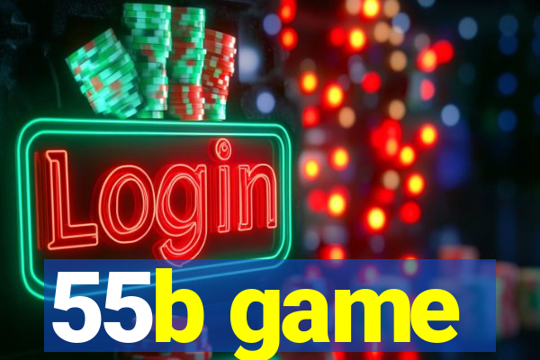 55b game