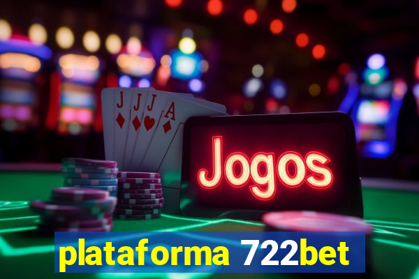 plataforma 722bet