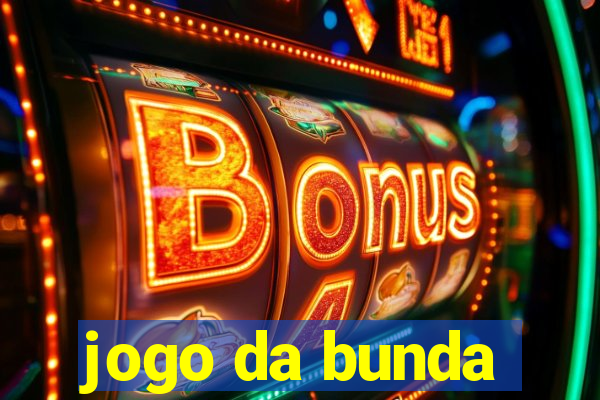 jogo da bunda