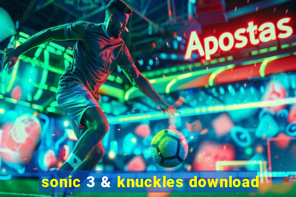 sonic 3 & knuckles download