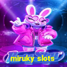 miruky slots