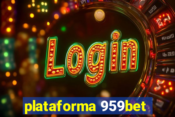 plataforma 959bet
