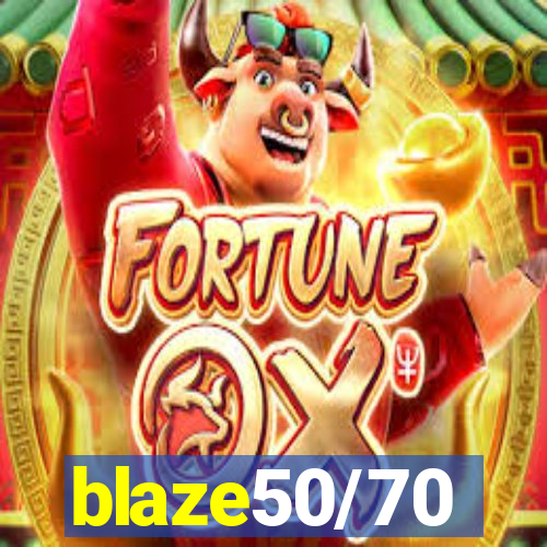 blaze50/70