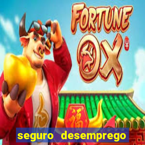 seguro desemprego cai um dia antes