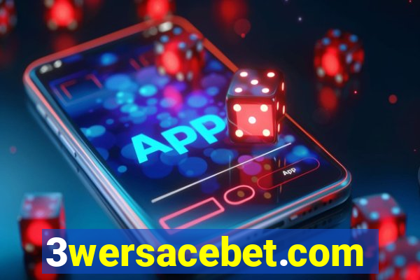 3wersacebet.com