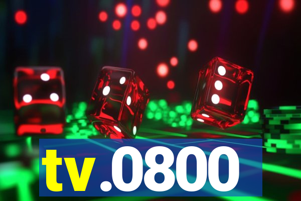 tv.0800