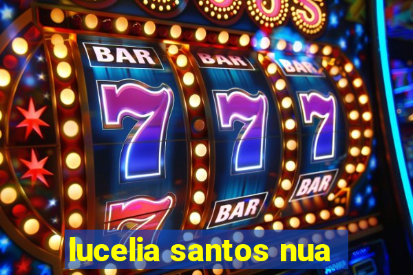 lucelia santos nua