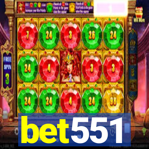 bet551