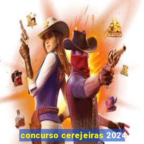 concurso cerejeiras 2024