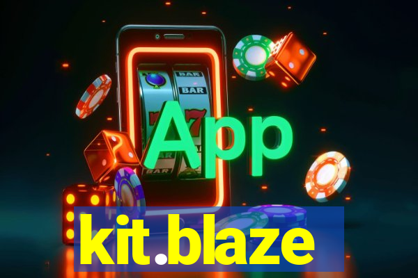 kit.blaze