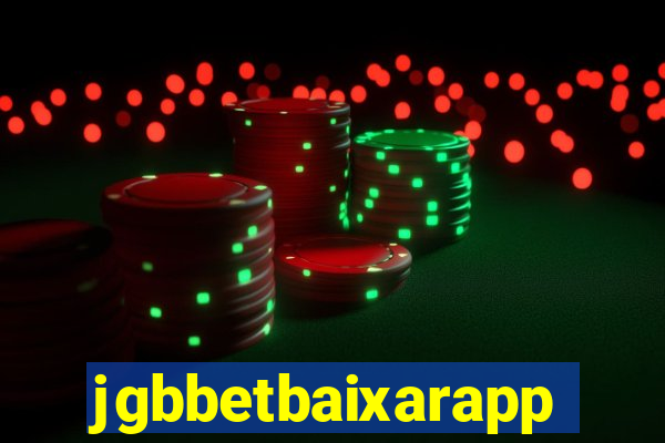 jgbbetbaixarapp