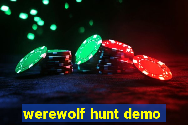 werewolf hunt demo