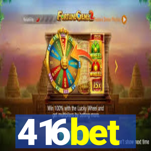 416bet