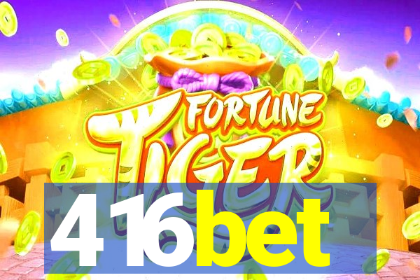 416bet