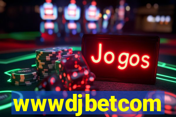 wwwdjbetcom