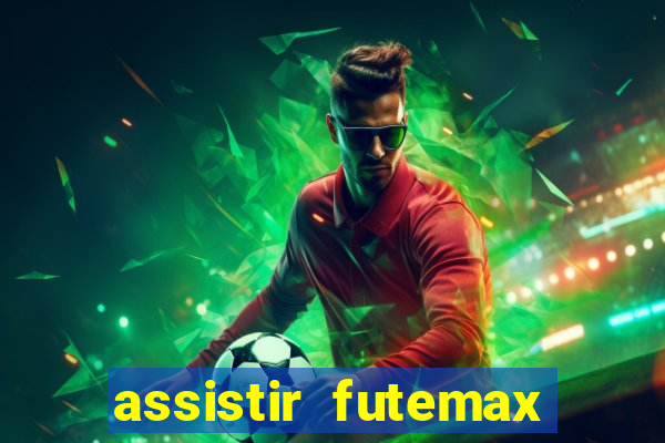 assistir futemax real madrid