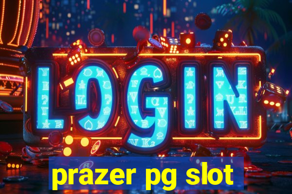prazer pg slot