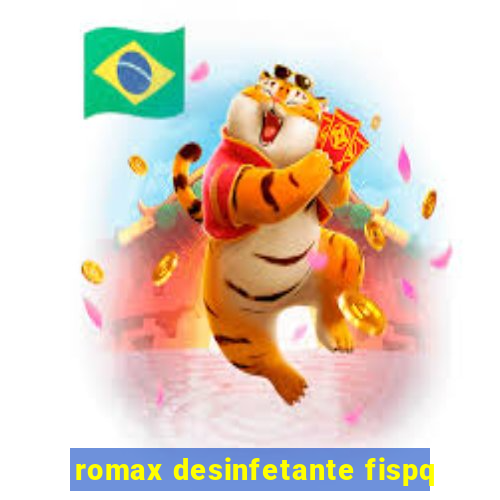 romax desinfetante fispq