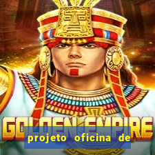 projeto oficina de jogos educativos