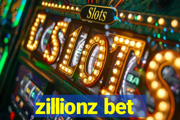 zillionz bet