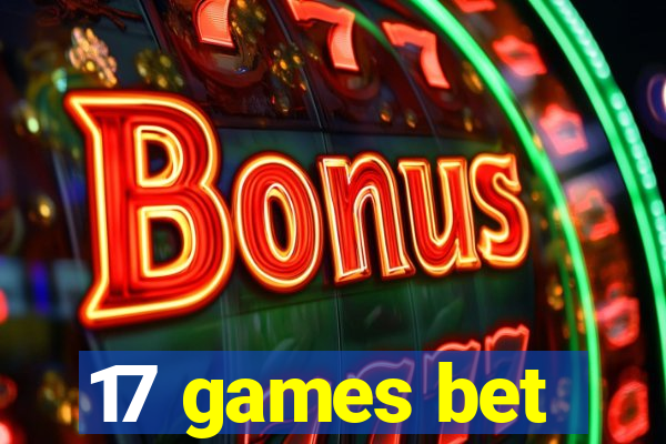 17 games bet