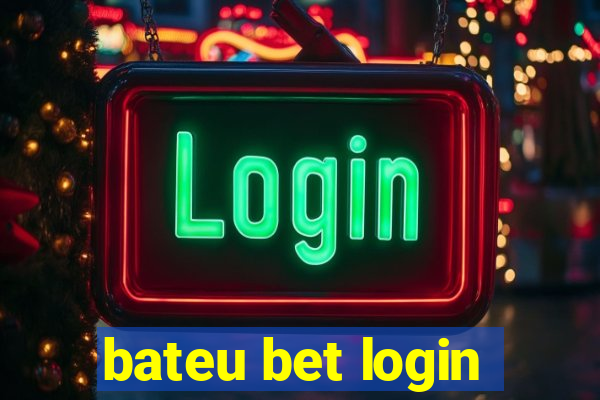 bateu bet login