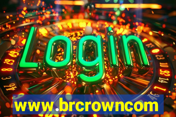 www.brcrowncom