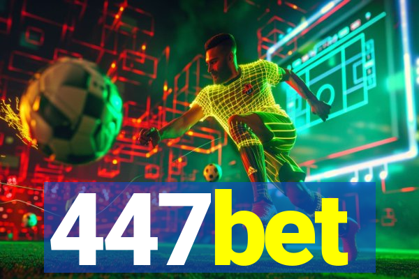 447bet